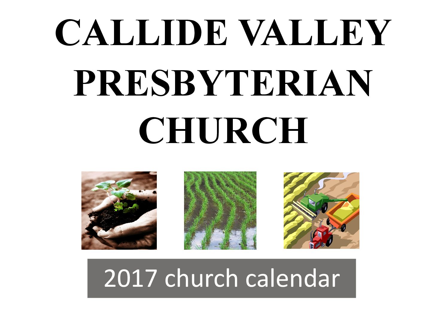 Callide Valley Presbyterian Church Calendar 2017